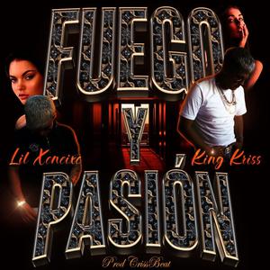 Fuego y Pasión (feat. Lil Xeneize)