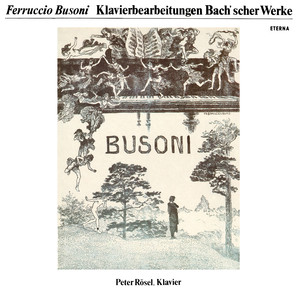 Wachet auf, ruft uns die Stimme, BWV 645 (Arr. By Ferruccio Busoni)