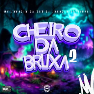 Cheiro da Bruxa 2