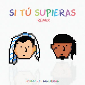 Si tu supieras (Remix)