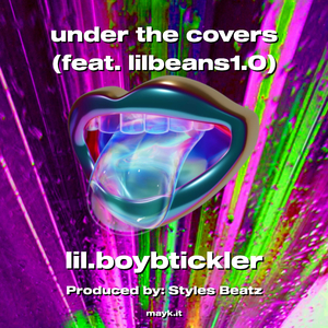 under the covers (feat. lilbeans1.0)