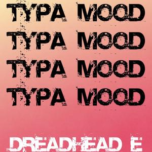 Typa Mood