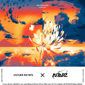 Neverland（ΛS7ΔRZ remix）