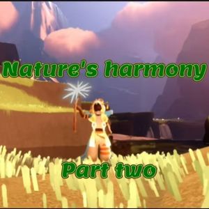 Nature's harmony (part two)