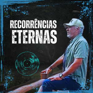 Recorrências Eternas