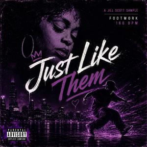 Just Like Them