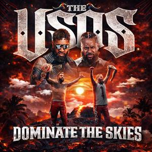 The Usos: Legacy (Dominate the Skies)