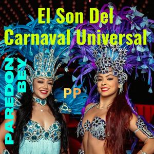 EL SON DEL CARNAVAL UNIVERSAL