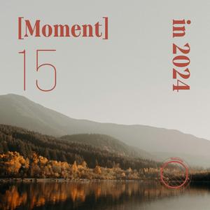 Moment In 2024 - 15 - 너무 짧았던 가을