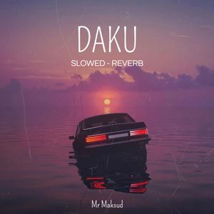 Daku - Slowed & Reverb