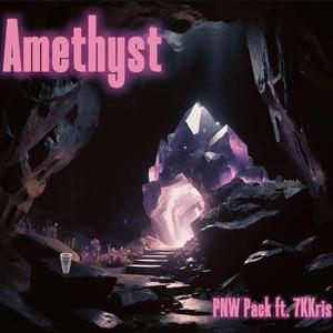 Amethyst (feat. 7KKris)