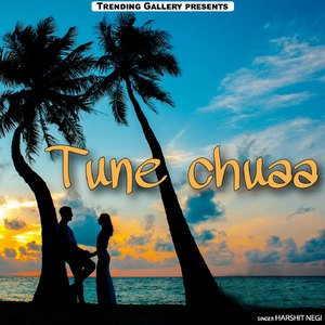 Tune Chuaa