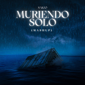 Muriendo Solo (Mashup)
