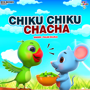 Chiku Chiku Chacha