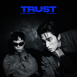TRUST (feat. Macdella)