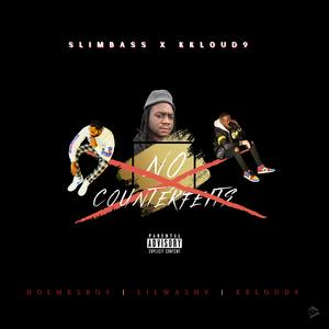 No Counterfeits (feat. Holmesboy & Lil Washy)