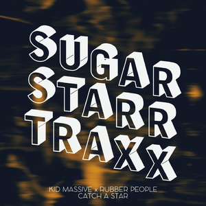 Catch A Star (Sugarstarr's 7inch Mix)