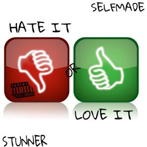Hate It or Love It