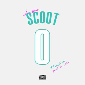 Like Scoot (feat. Tino Szn)