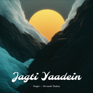 Jagti Yaadein