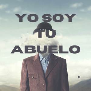 Yo soy tu abuelo