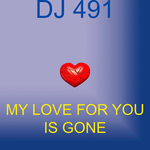 My love for you is gone (Extended Version)