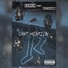 Chiefgocrazy - Can't Mention (feat. Ke$hun & DeeThaDon)