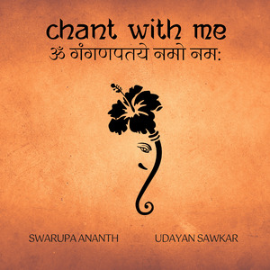 Chant With Me - Om Gam Ganapataye Namo Namaha