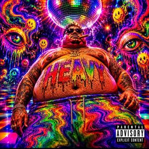 HEAVY