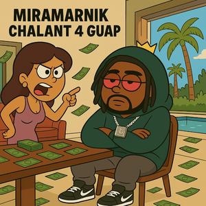 chalant 4 guap (feat. omyslim)