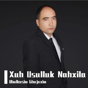 Xuh Usulluk Nahxilar 2025