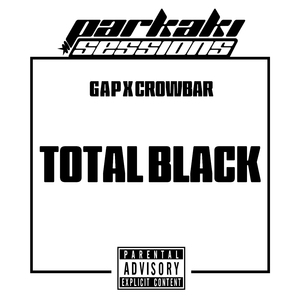 TOTAL BLACK (Parkaki Sessions)
