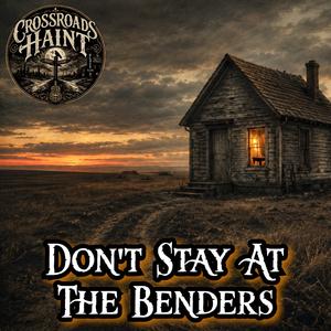 Don't Stay At The Benders