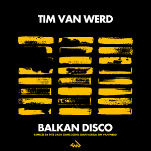 Balkan Disco (Tim van Werd Dub Mix)