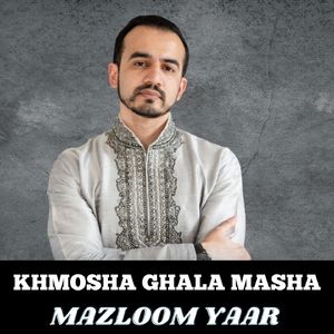 Khmosha Ghala Masha