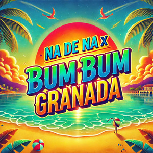Na De Na x Bum Bum Granada - (Mashup SW Music)