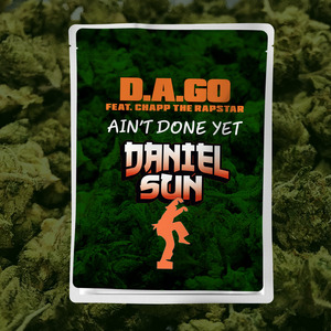 Ain't Done yet (Daniel Sun)
