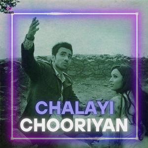 Chalayi Chooriyan