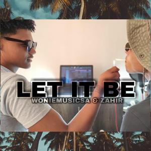 Let it be (feat. Zahir)