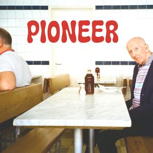 Pioneer (2024 Remaster)