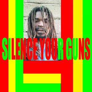 Silence Your Guns