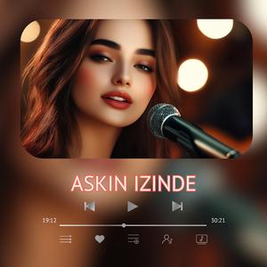 KDM / Askin Izinde (Turkce Pop Muzik)