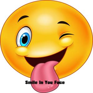 Smile In You Face