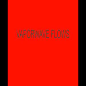 Vaporwave Flows