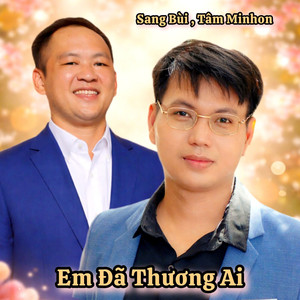 Em Đã Thương Ai