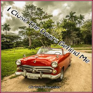 I Close The Doors Behind Me