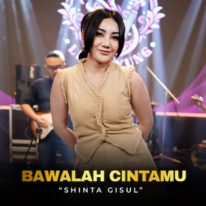 Bawalah Cintamu