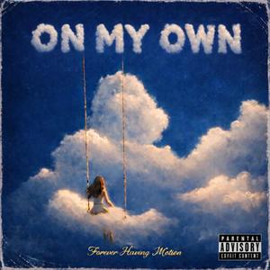 On My Own