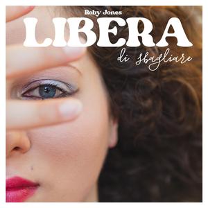 Libera di sbagliare
