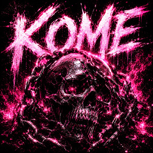 KOME (sped up)